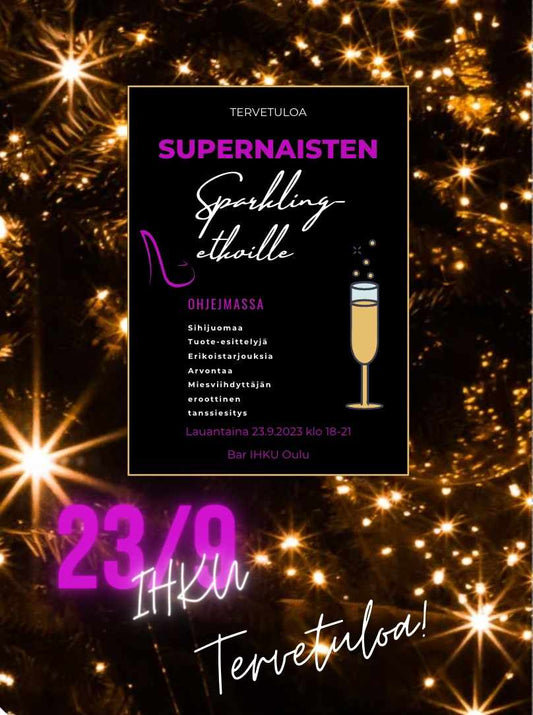Supernaisten sparkling etkot